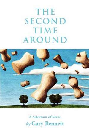 The Second Time Around de Gary J. Bennett