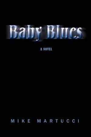 Baby Blues de Mike Martucci