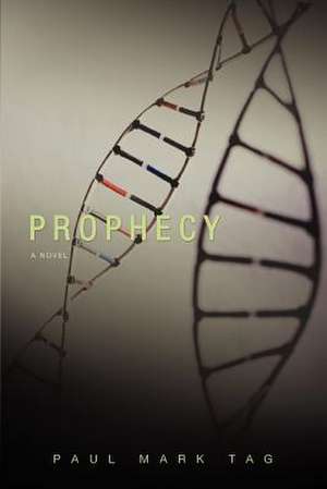 Prophecy de Paul Mark Tag