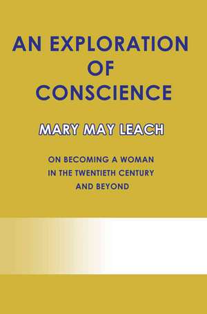 An Exploration of Conscience de Mary May Leach