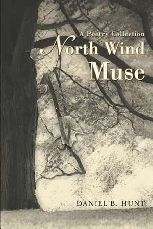 North Wind Muse de Daniel B. Hunt