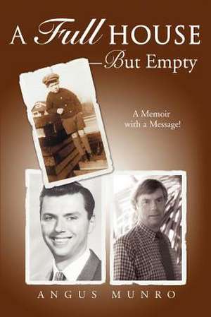 A Full House-But Empty de Angus Munro