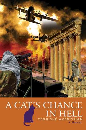 A Cat's Chance in Hell de Yeghish Avedissian