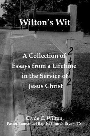 Wilton's Wit de Clyde C. Wilton