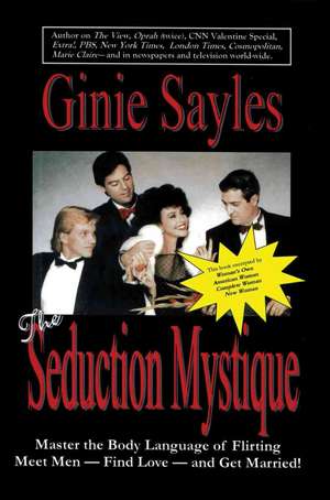 The Seduction Mystique de Ginie Sayles