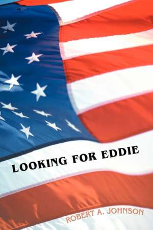 Looking for Eddie de Robert A. Johnson