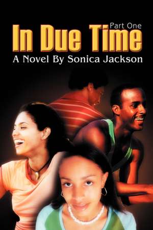 In Due Time de Sonica Jackson