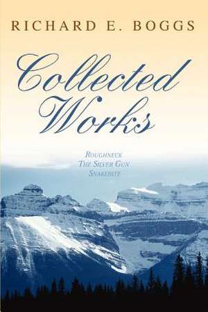 Collected Works de Richard Boggs