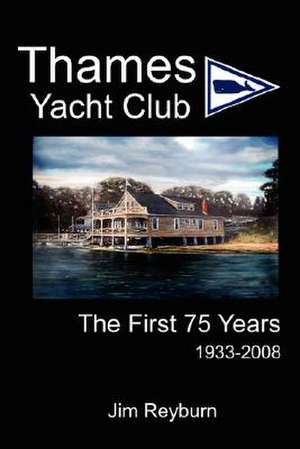 Thames Yacht Club de James Reyburn