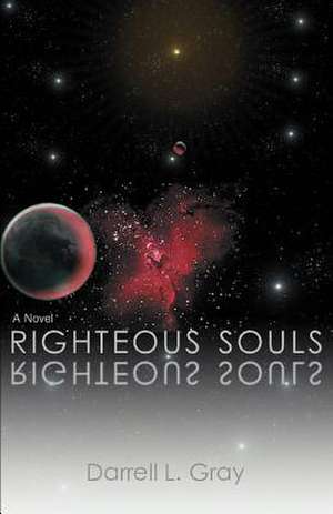 Righteous Souls de Darrell L. Gray