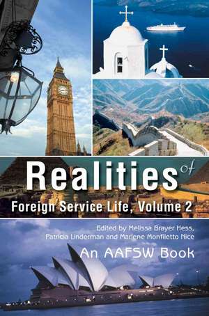 Realities of Foreign Service Life, Volume 2 de Patricia Linderman