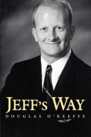 Jeff's Way de Douglas O'Keeffe