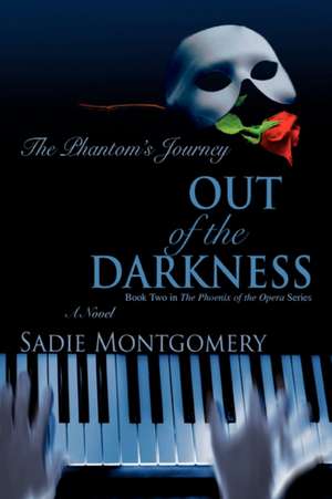 Out of the Darkness de Sadie Montgomery