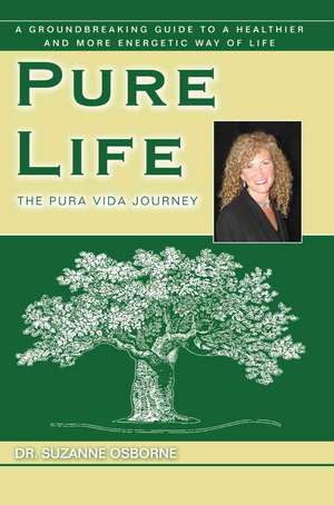 Pure Life de Suzanne Osborne