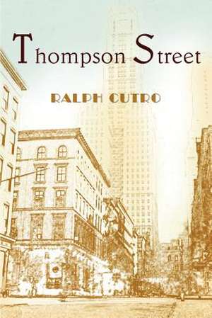 Thompson Street de Ralph Cutro