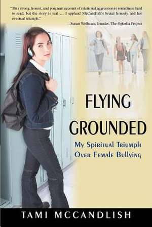 Flying Grounded de Tami McCandlish