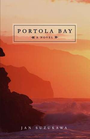 Portola Bay de Jan Suzukawa