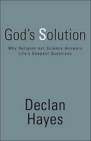 God's Solution de Declan Hayes