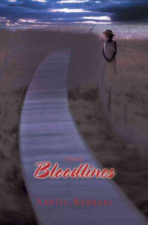 Bloodlines de Adelle Krauser