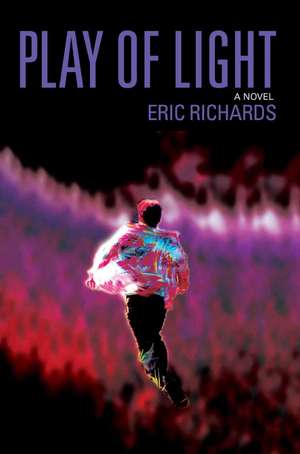 Play of Light de Eric Richards