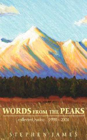 Words from the Peaks de Stephen James