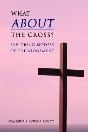 What about the Cross? de Waldron Byron Scott