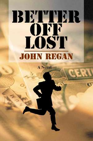 Better Off Lost de John Regan