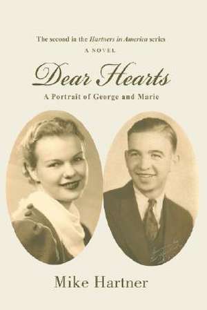 Dear Hearts de Mike Hartner