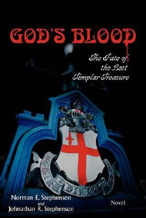 God's Blood de Norman E. Stephenson