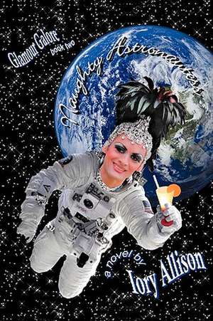 Naughty Astronautess de Iory Allison