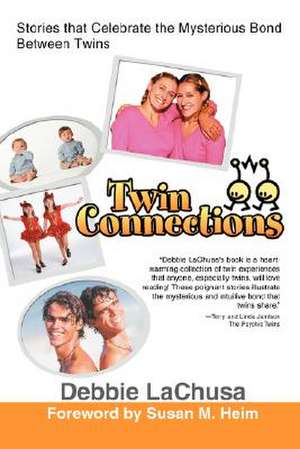 Twin Connections de Debbie Lachusa