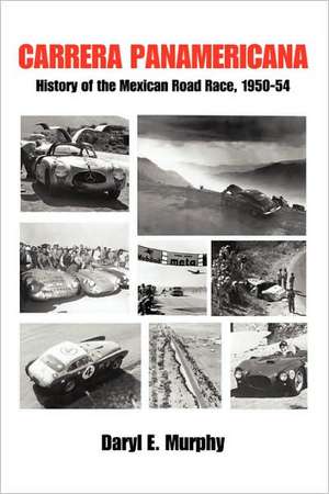 Carrera Panamericana de Daryl E. Murphy