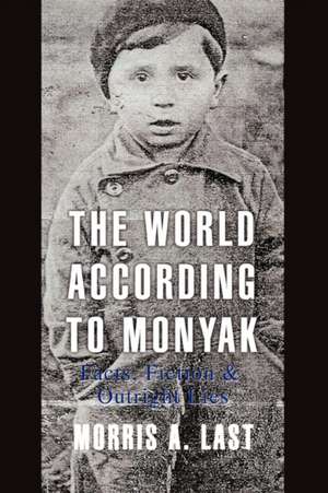 The World According to Monyak de Morris A. Last