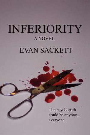 Inferiority de Evan Sackett