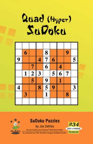 Quad (Hyper) Sudoku de Joe J. Defries