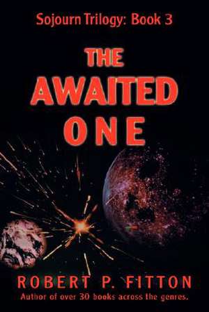 The Awaited One de Robert P. Fitton