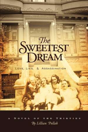 The Sweetest Dream de Lillian Pollak