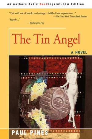 The Tin Angel de Paul A. Pines