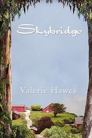 Skybridge de Valerie Hawes