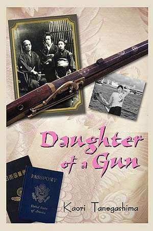 Daughter of a Gun de Kaori Tanegashima