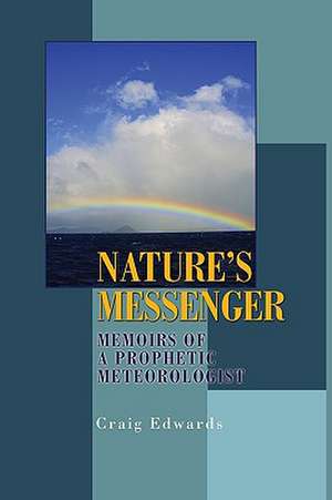 Nature's Messenger de Craig M. Edwards