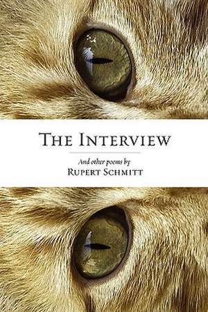 The Interview de Rupert Schmitt