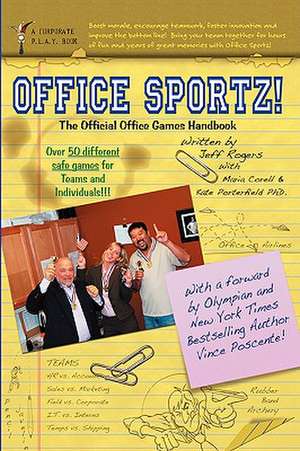 Office Sportz de Jeff Rogers