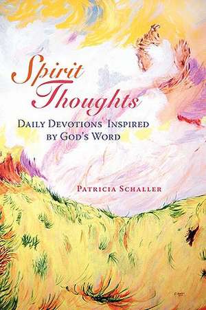 Spirit Thoughts de Patricia Schaller