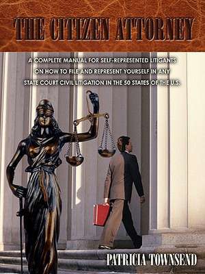 The Citizen Attorney de Patricia Townsend