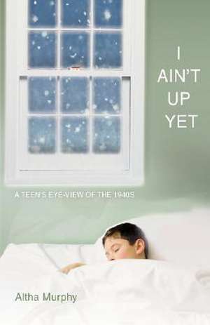 I Ain't Up Yet de Altha Murphy