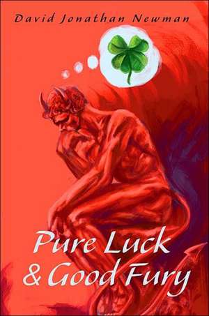 Pure Luck de David Jonathan Newman