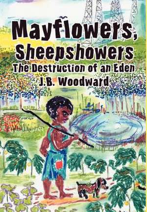 Mayflowers, Sheepshowers de Jay Woodward