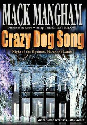 Crazy Dog Song de Mack Mangham