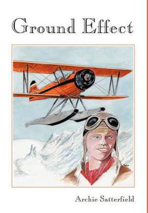 Ground Effect de Archie Satterfield